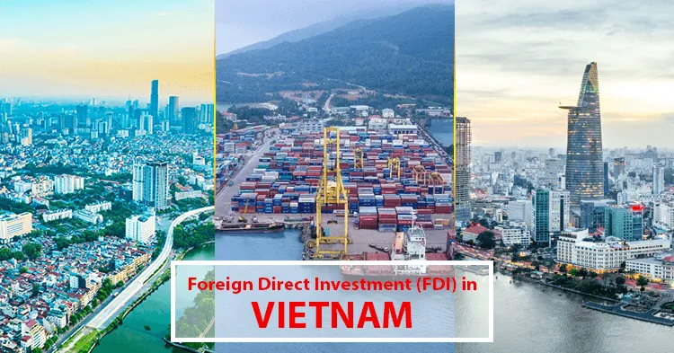 FDI in Vietnam – Where is the Investment Going? FDI in Vietnam – Where is the Investment Going?