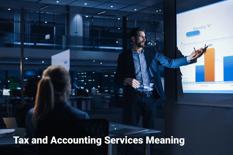 Tax and Accounting Services Meaning